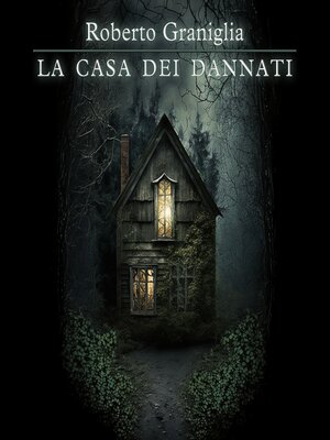 cover image of La casa dei dannati
